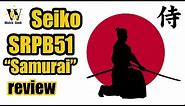 Seiko SRPB51 Samurai - Review