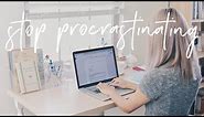 How to Stop Procrastinating & Get Work Done | Productivity Tips & Hacks