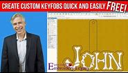 How to Create Custom Embroidery Key-Fob Tutorial!