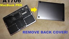 Macbook Pro 2016 , 2017, 2018 How to Remove back case ! a1708 a1706