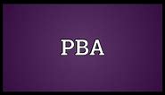 PBA Meaning