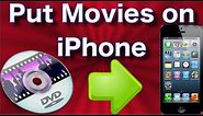 How to Put Movies on iPhone - Copy DVDs to Your iPhone