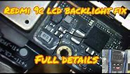 Redmi 9c / 9a lcd backlight problem fix