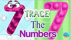Trace The Numbers 7 | Counting Numbers For Kids | Numbers Videos