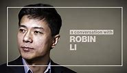 A Conversation Baidu CEO Robin Li - 4/1/2021
