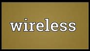 Wireless Meaning