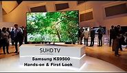 Samsung KS9500 SUHDTV Hands on & First Look