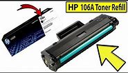 HP 106A ( W1106A ) Toner Refill