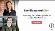 The Elemental Diet | Fullscript Webinar