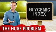 The HUGE Problem with the Glycemic Index (GI)