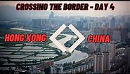 Crossing the Hong Kong 🇭🇰 Border to Shenzhen | Day 4