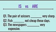 IS or ARE - Which One is Correct? | English Grammar Exercise