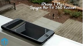iPhone 7 Plus Spigen Air Fit 360 Case Review!