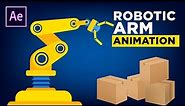 Robotic Arm Animation in After Effects Tutorial