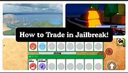 [FULL Guide] How to trade in Jailbreak! New Trading Island and limited spoiler! (Roblox Jailbreak)