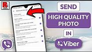 How to Send High Quality Photos on Viber