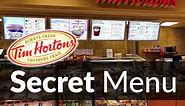 Tim Hortons Secret Menus & Prices | SecretMenus