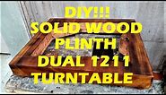 DIY Solid Wood Plinth Dual 1211 Turntable