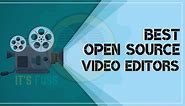 11 Free and Open Source Video Editors