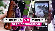 iPhone XS vs. Pixel 3: Spec comparison