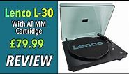 LENCO L-30 Turntable : A new low - but in a good way?