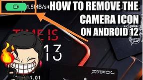 HOW TO REMOVE CAMERA ICON ON ANDROID 12 DEVICES | Najskie
