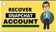 How to Recover SnapChat Account without Email and Phone Number (2021)