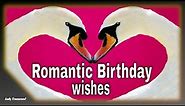 Romantic Birthday Wishes for My Love, Birthday Greeting Ecard