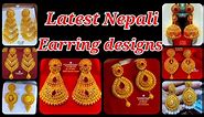 नेपाली earring के बेहतरीन डिजाइन //latest Nepali earring designs ||