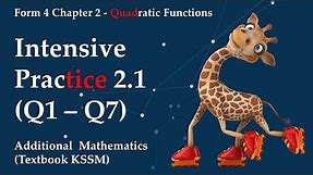 Form 4 Add Maths KSSM Chapter 2 - Quadratic Functions | Intensive Practice 2.1 (Q1 - Q7)