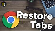 How to Restore Closed Tabs in Google Chrome!