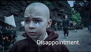The Last Airbender being a disappointment.