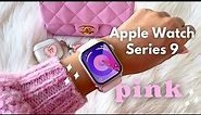 PINK Apple Watch Series 9 🎀 unboxing & first impressions