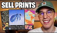How To Make Money Selling Prints (Graphic Designer’s Guide)