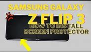 How to install a screen protector on the Galaxy Z Flip 3 + How to remove screen protector on Z Flip3