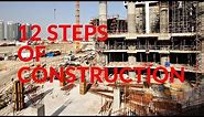 12 Steps of Construction