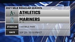 Athletics @ Mariners Game Preview for SEP 29 - 10:10 PM ET