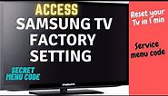 HOW TO ACCESS SECRET SERVICE MENU ON SAMSUNG SMART TV || RESET SAMSUNG TV TO FACTORY SETTINGS