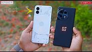 Most Demanded Comparison - OnePlus 11R vs Nothing Phone 2 !