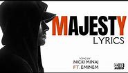 Majesty - Nicki Minaj Ft. Eminem [Lyrics]