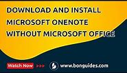 How to Download and Install Microsoft OneNote without Microsoft Office