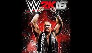 WWE 2K16 Soundtrack Something To Believe In
