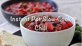 Instant Pot Slow Cook Chili