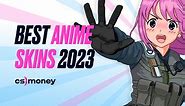 Top-10 Best CS:GO/CS2 Anime Skins in 2024