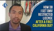 DMV Restricted License: Step-by-Step Guide to Regaining Your License After a DUI in California