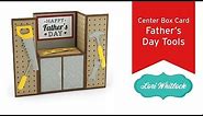 Center Box Card Father's Day Tools