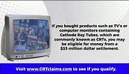 CRT Indirect Purchaser Class Action Settlement TV Spot, 'Cathode Ray Tubes'