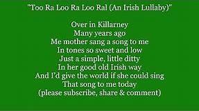 Too-Ra-Loo-Ra-Loo-Ral That's an Irish Lullaby words lyrics text Sing Along song