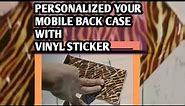 DIY: Personalized your Mobile Phone using Vinyl Sticker || Back Sticker Installation on Samsung J7