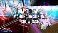 MYTHICAL SUKUNA-MAHORAGA SHOWCASE | Anime Spirits